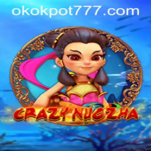 Explorando o Fascinante Mundo de CrazyNuoZha e a Estratégia da Palavra-chave OKOKPOT