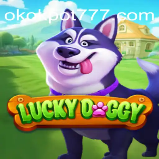 Explorando o Universo de LuckyDoggy e o Poder do OKOKPOT